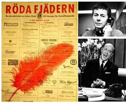 Journalist Lis Asklund and TV presenter Lennart Hyland hosted the Red Feather campaign on Swedish television in 1965